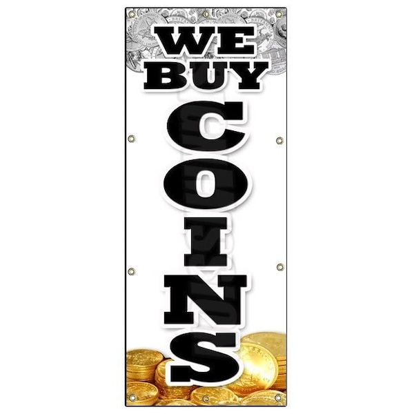 Signmission WE BUY COINS VERTICAL BANNER silver gold sell rare cash bullion diamond B-96 We Buy Coins Vertical - main